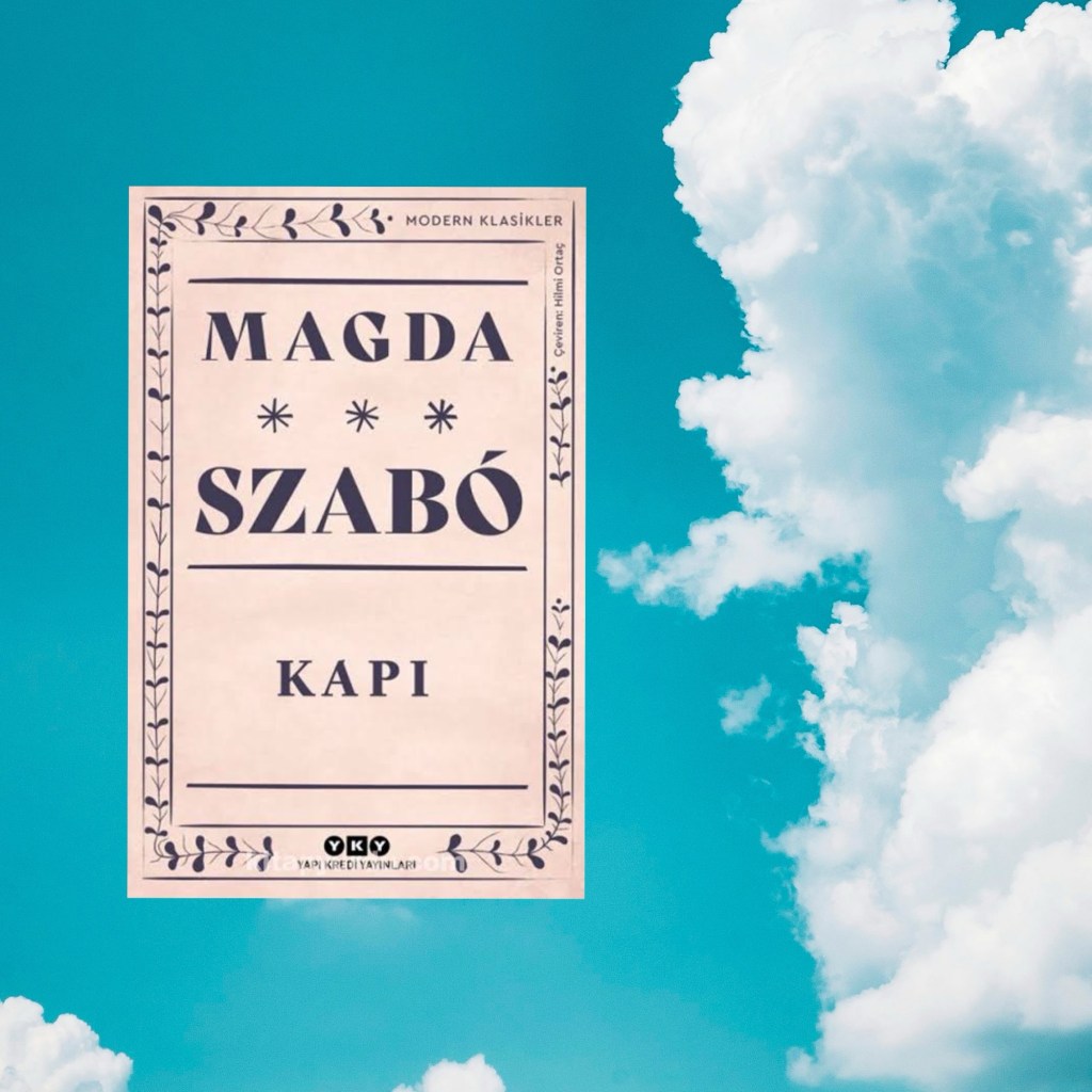 Kapı-Magda Szabo