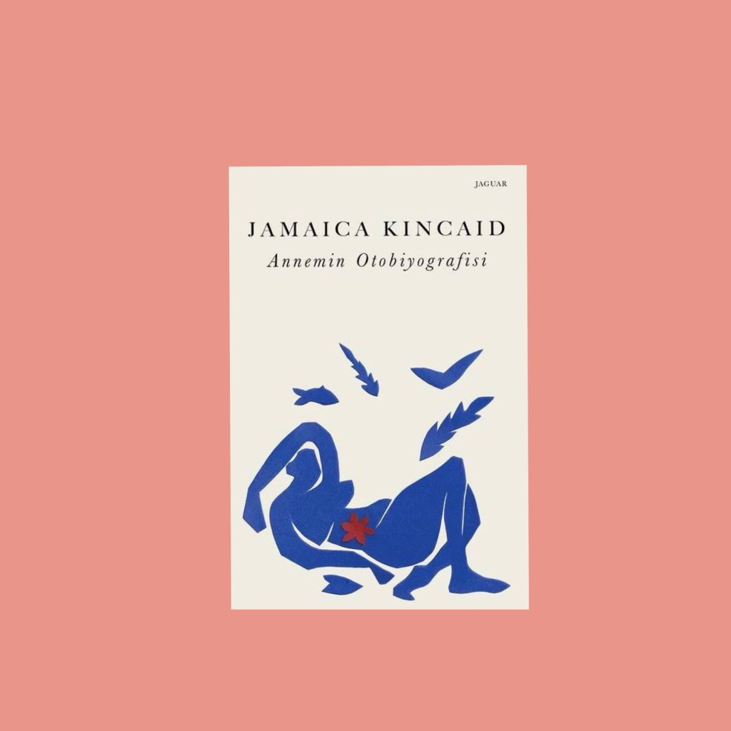 Annemin Otobiyografisi – Jamaica&nbsp;Kingaid
